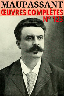 Guy de Maupassant - Oeuvres complètes - Classcompilé 123
