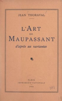 L'art de Maupassant d'après ses variantes