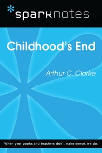 Childhood's End (SparkNotes Literature Guide)