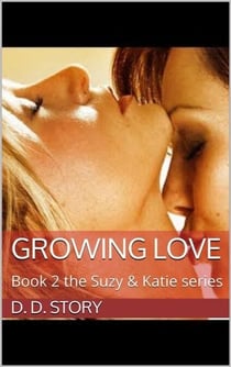 Growing Love - Suzy & Katie, #2
