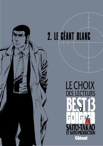 Golgo 13 - Le choix des lecteurs - Le Géant blanc - Golgo 13 - Le choix des lecteurs - Le géant blanc