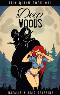 Deep Woods - Lily Quinn, #11