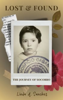Lost & Found   The Journey of Socorro