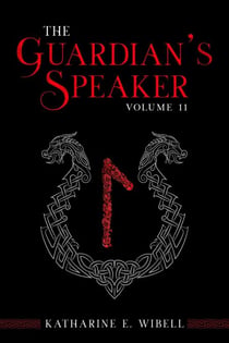 The Guardian's Speaker Volume Eleven - The Guardian's Speaker, #11