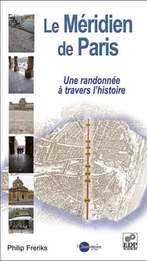 Le Méridien de Paris - une randonnée à travers l'histoire