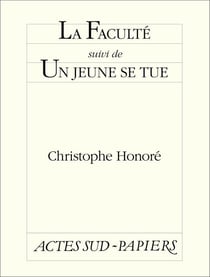 La Faculté suivi de Un jeune se tue