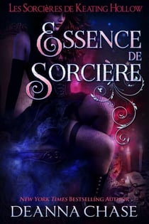 Essence de sorcière - Les Sorcières de Keating Hollow, #8