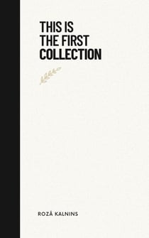 This Is The First Collection - Poems, #1