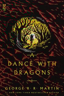 A Dance with Dragons - A Song of Ice and Fire: Book Five