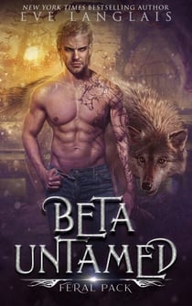Beta Untamed - Feral Pack, #2