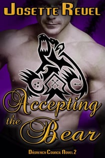 Accepting the Bear - Dásreach Council Novels, #2