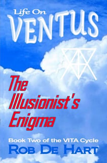 Life On Ventus - The Illusionist's Enigma - VITA Cycle, #2