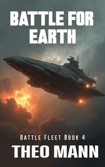 Battle For Earth - Battlefleet, #4