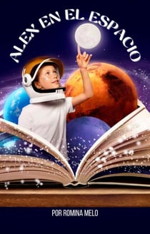 Alex en el espacio - cuentos para dormir, #2