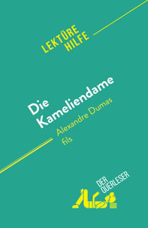 Die Kameliendame - von Alexandre Dumas fils