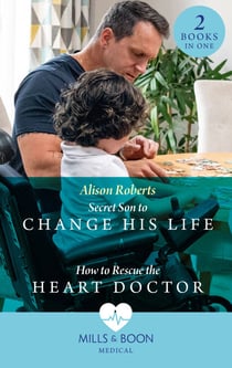 Secret Son To Change His Life / How To Rescue The Heart Doctor - Secret Son to Change His Life (Morgan Family Medics) / How to Rescue the Heart Doctor (Morgan Family Medics)