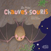 Les P'tites Chauves-souris - La vie d'un chiroptère