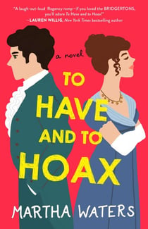 To Have and to Hoax - A Novel