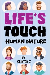 Life's Touch: Human Nature - Life's Touch