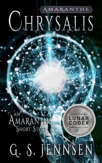 Chrysalis - Amaranthe Short Stories, #7