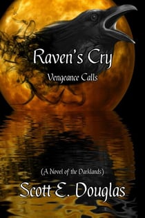 Raven's Cry - Darklands: The Raven's Calling, #4