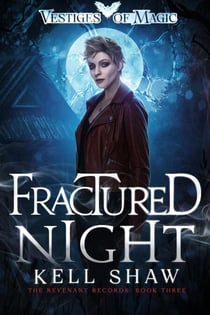 Fractured Night - The Revenant Records, #3