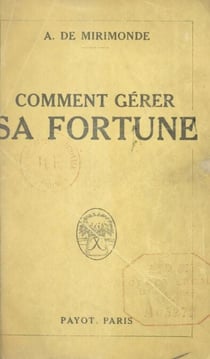 Comment gérer sa fortune