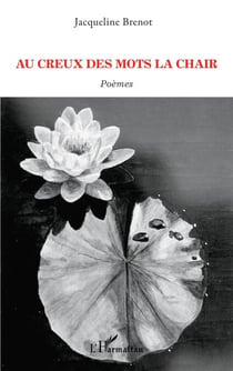 Au creux des mots la chair - Poèmes