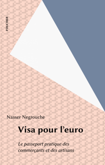 Visa pour l'euro - Le passeport pratique des commerçants et des artisans
