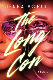 The Long Con - A Novel