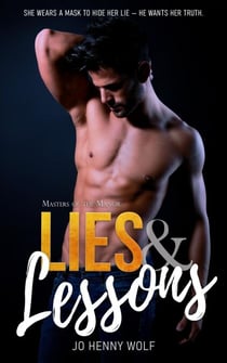Lies and Lessons - Masters of the Manor, #4