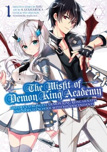 The Misfit of Demon King Academy 01 - History's Strongest Demon King Reincarnates and Goes to School with His Descendants