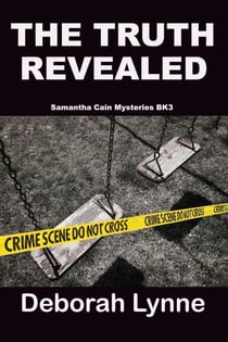 The Truth Revealed - Samantha Cain Mystery Series, #3