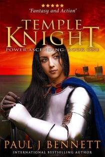 Temple Knight: An Epic Military Fantasy Novel - Power Ascending Series, #1