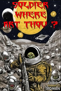 Soldier Where Art Thou? - The Hexology in Seven parts, #2