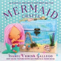 Mermaid Crafts - 25 Magical Projects for Deep Sea Fun