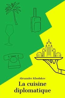 La Cuisine diplomatique