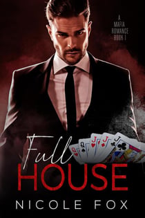 Full House (Book 1) - A Bet & Bought Mafia Romance, #1