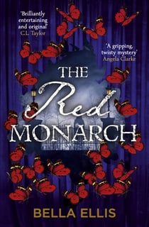 The Red Monarch - The Brontë sisters take on the underworld of London in this exciting and gripping sequel