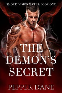 The Demon's Secret - Smoke Demon Mates, #1