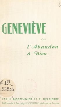 Geneviève - Ou L'abandon à Dieu