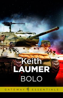 Bolo - The Annals of the Dinochrome Brigade