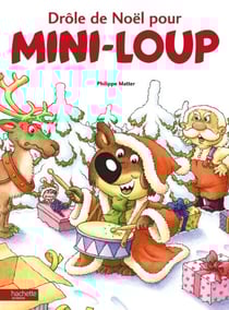Drôle de Noel pour Mini-Loup