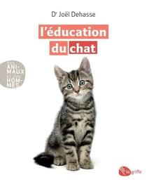 L'éducation du chat - EDUCATION DU CHAT -L' -NC [NUM]