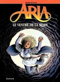 Aria - Tome 34 - Le ventre de la mort
