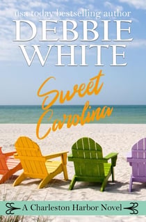 Sweet Carolina - A Charleston Harbor Novel, #3
