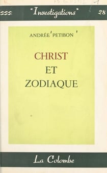 Christ et zodiaque - Face à la loi des cycles