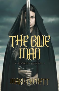 The Blue Man - Strange Gods, #2