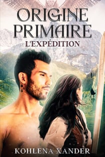 Origine Primaire - L'Expédition