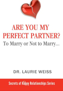 Are You My Perfect Partner? - The Secrets of Happy Relationships Series, #1